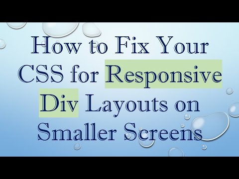 How to Fix Your CSS for Responsive Div Layouts on Smaller Screens