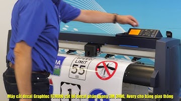 Máy Cắt Decal Graphtec FC9000 cắt phản quang, film, bế tem nhãn chuẩn, nhanh