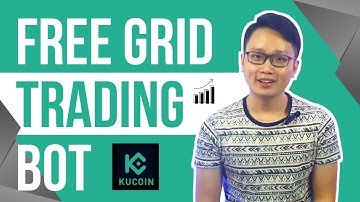 How to use Kucoin Grid Trading Bot | Free Grid Trading Bot Tutorial