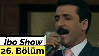 Semra Kaynana - Latif Doğan - İbo Show - 26 Bölüm 2005