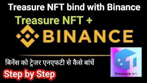 Binance & Treasure NFT Full Course | Account Creation, Deposit, Withdrawal & Complete Guide 2025