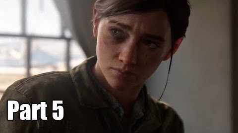 THE LAST OF US 2 Walkthrough Gameplay Part 5 - WEST GATE