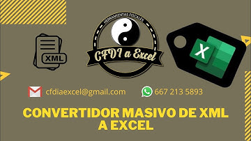 Herramienta CFDI a Excel (Convierte masivo tus xml a Excel)
