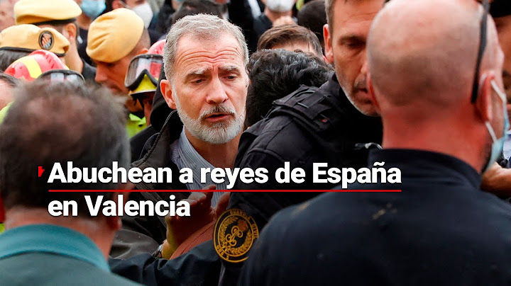 Abuchean a los reyes de España en Valencia | Reclaman su inacción ante tragedia por la DANA