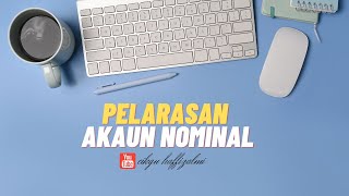 Pelarasan Akaun Nominal - Asas