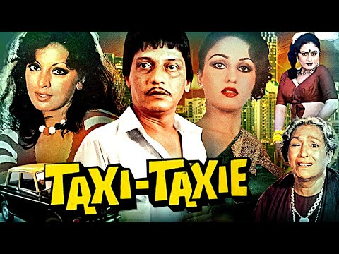 Amol Palekar S Superhit Movie Taxi Taxie Hindi Movie ट क स ट क स Amol Palekar Reena Roy 