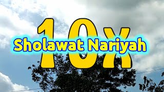 Sholawat Nariyah 10x