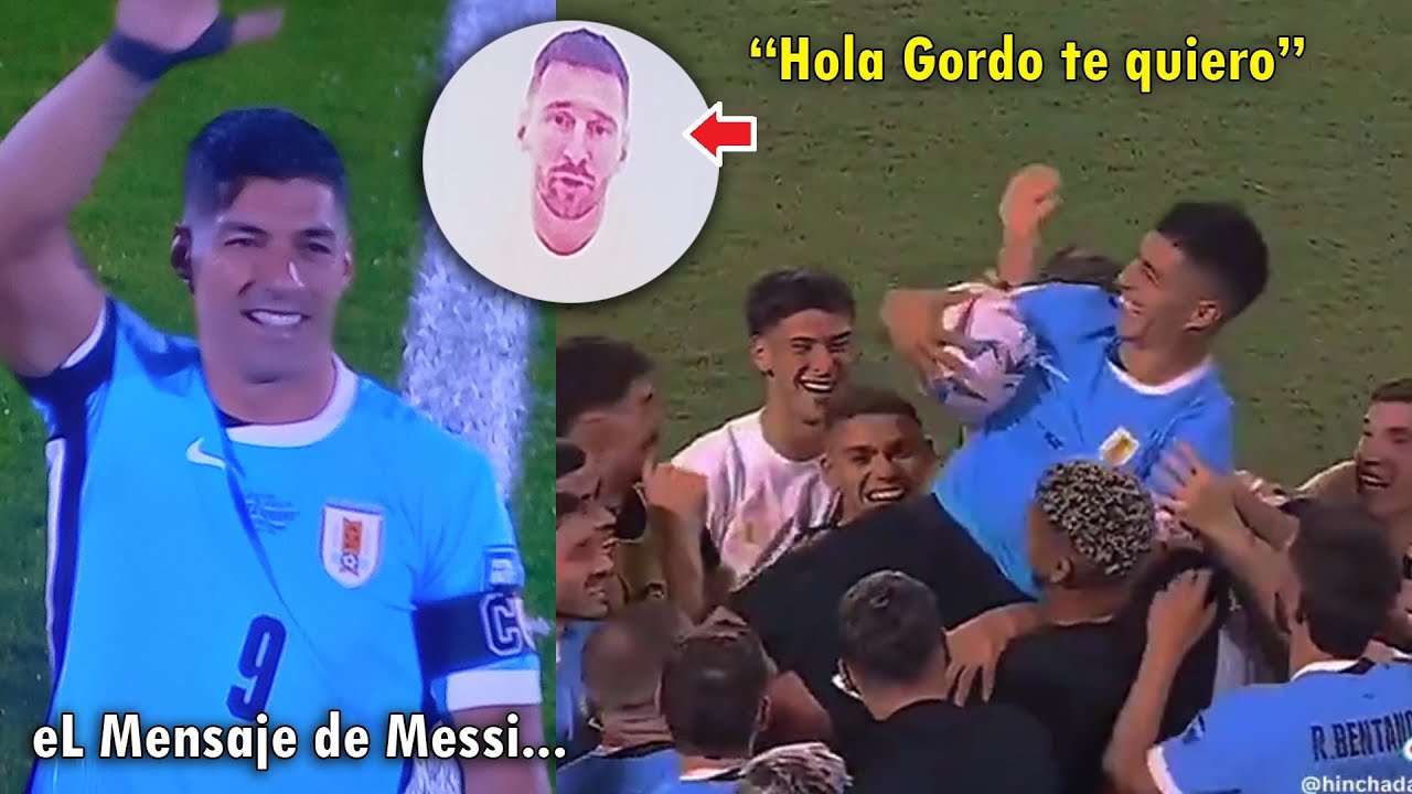 ASI FUE el ADIOS A LUIS SUAREZ HOY con URUGUAY y el MENSAJE de MESSI