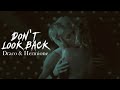 Draco & Hermione // DON'T LOOK BACK