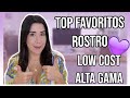 TOP FAVORITOS LOW COST y ALTA GAMA | LO MEJOR DE LO MEJOR ROSTRO