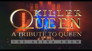 Killer Queen - A Tribute To Queen - The Arena Show