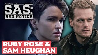 Ruby Rose and Outlander star Sam Heughan on Andy McNab,  phones as weapons & more! | SAS: Red Notice