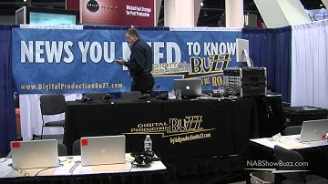 2013 NAB Show BuZZ - Equipment and Workflow to get our show to you