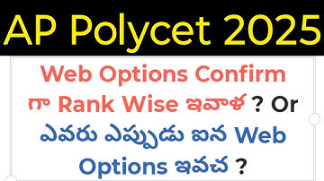 AP Polycet 2025 can we give web options rank wise only ? In telugu