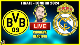 BORUSSIA DORTMUND REAL MADRID Live Reaction Cronaca Champions League UCL LONDRA 2024 [NO STREAMING]