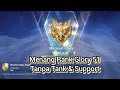 Push Rank Tanpa Tank - Glory 51 