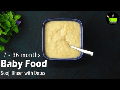 Baby Food | Weight Gain | Brain Development | Sooji Dates Porridge Recipe |  7 - 36 months Babies | She Cooks
