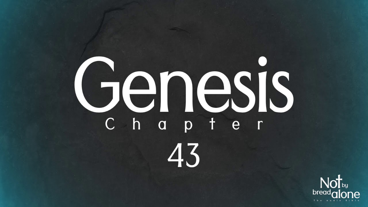 Genesis Chapter 43 YouTube Genesis Chapter 43 YouTube