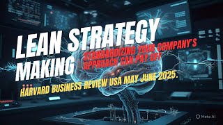 Hbrs Lean Strategy Blueprint Standardize Execution Like Top Firms