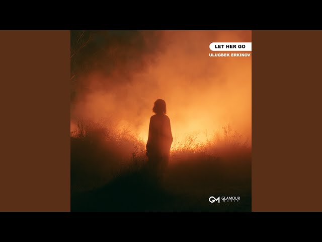 Let Her Go