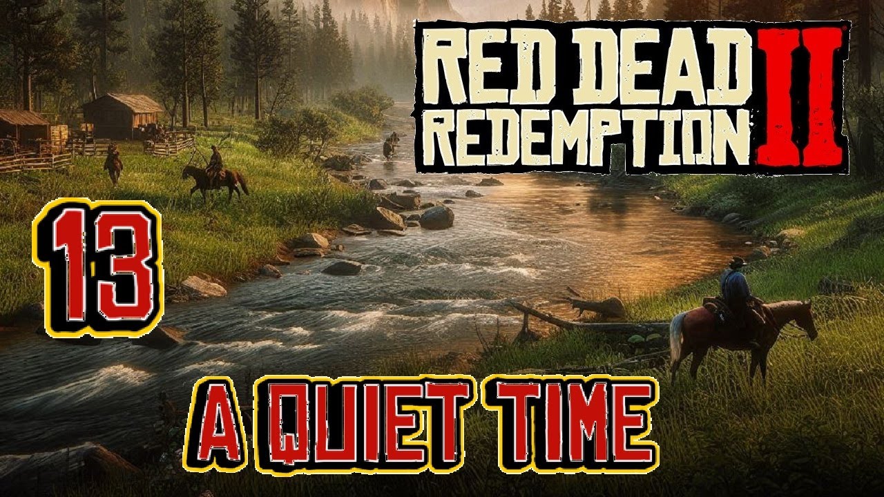 IMMERSIVE Red Dead Redemption 2 - Mission 13 - A quiet time - YouTube