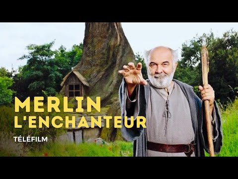 Téléfilm - Merlin L'enchanteur désenchanté