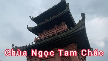 Chùa Ngọc Tâm Chúc: Điểm Đến Linh Thiêng Không Thể Bỏ Lỡ