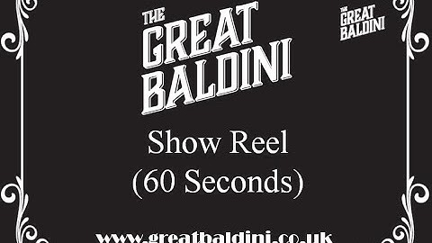 The Great Baldini - 60 second show reel