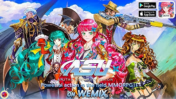 ASU on WEMIX || MMORPG - Gameplay (Android/IOS) | GAMING91