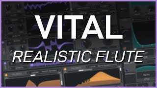 How to Make a Realistic Flute in VITAL // Sound Design Tutorial