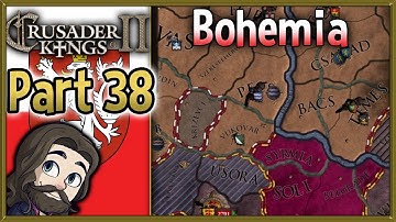 Crusader Kings 2 Holy Fury Bohemia Gameplay - Part 38 - Let