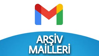 Gmail Arşiv Mailleri Nerede - Arşivden Mailleri Geri Alma