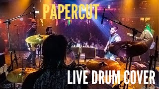 Linkin Park - Papercut (Live Drum Cover)