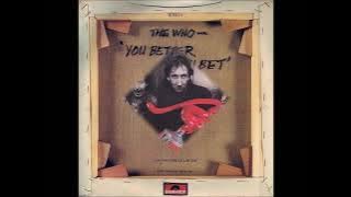 The Who - You Better You Bet / The Quiet One (1981) (HQ)