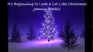 It's Beginning to Look a Lot Like Christmas-Johnny Mathis