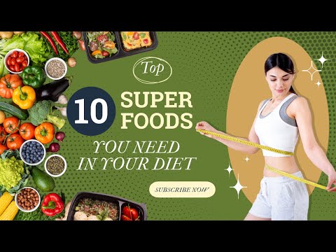Top 10 Superfoods