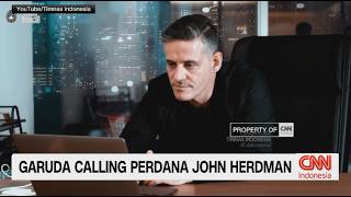 Garuda Calling Perdana John Herdman