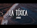 Farruko - La Tóxica (Letra/Lyrics)