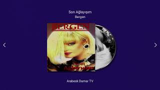 Bergen - Son Ağlayışım (Remastered) Resimi