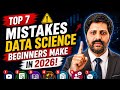 Top 7 Mistakes Data Science Beginners Make in 2026