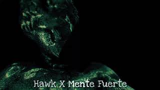 Hawk X Mente Fuerte - Caliente (Ακυκλοφόρητο)