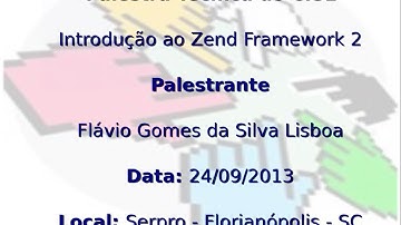 Palestra Técnica do CISL: Introdução ao Zend Framework 2
