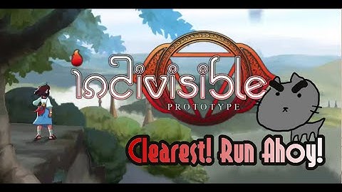 Indivisible Prototype: Clearest Run