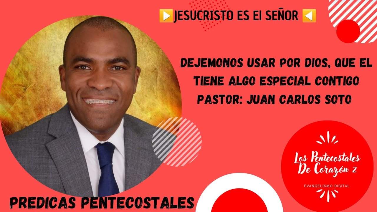 Dejemonos Usar Por Dios, Que El Tiene Algo Especial Contigo Pastor: Juan Carlos Soto ➡️Predicas IPUC