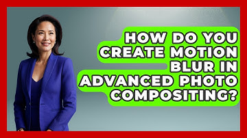 How Do You Create Motion Blur In Advanced Photo Compositing? - Graphic Design Nerd
