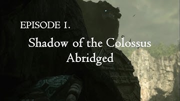 Shadow of the Colossus Abridged - Episode 1