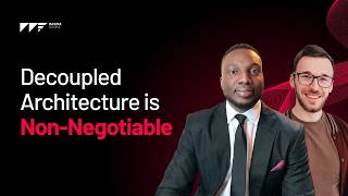 Why API-First &amp; Decoupled Architecture is Non-Negotiable