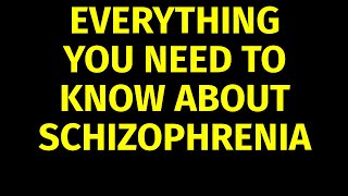 Schizophrenia | Causes, Symptoms, Treatment | Living With Schizophrenia, Test, Patient, Types