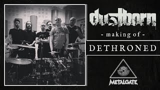 DUSTBORN - Making of "Dethroned"