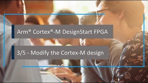 Arm Cortex-M DesignStart FPGA: STEP3 Modify the Cortex-M design